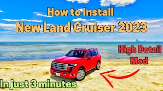 How to Add New Toyota Land Cruiser 2023 in GTA 5 | High detailed mod | In just 3 minutes