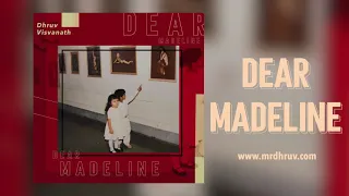 Dear Madeline - Official Audio