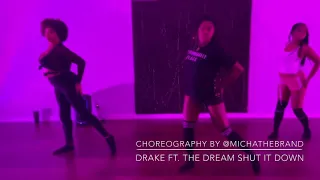 Drake-Shut it down choreography by @michathebrand