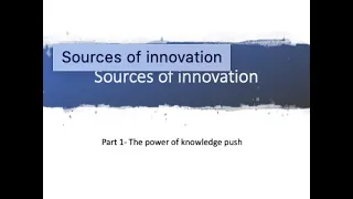 Sources  of innovation Part 1