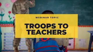 NGB Education Webinar- Troops To Teachers by DANTES