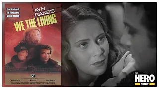 We the Living: Restoring a Film Classic | The Hero Show, Ep 89