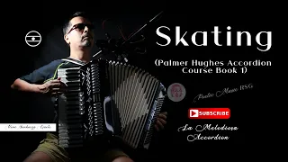 Skating from Palmer Hughes Accordion Course Book 1