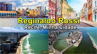 Reginaldo Rossi - Recife, Minha Cidade (Letra)