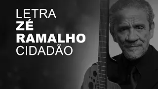 Zé Ramalho   Cidadão   LETRA I LYRIC D