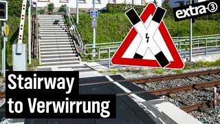Realer Irrsinn: Treppenwitz der Bahn in Buchen | extra 3 Spezial: Der reale Irrsinn | NDR