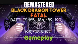 Remastered Fatal Black Dragon Tower gameplay at Mk mobile