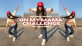 Victoria Monét "ON MY MAMA!" Challenge