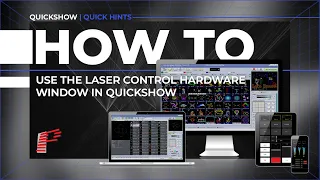 How to Use the Laser Control Hardware Window in QuickShow