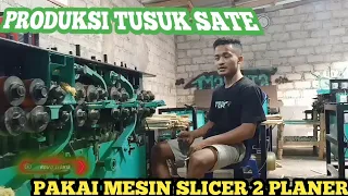 PRODUKSI TUSUK SATE DENGAN MESIN SLICER PLANER 2