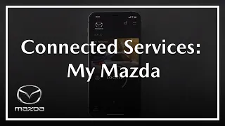 MyMazda | How to use connected services