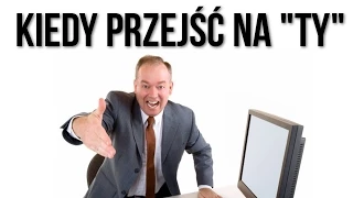 Kiedy możemy przejść na "ty"? Istnieją żelazne zasady