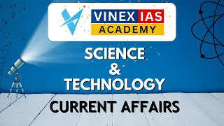 SCIENCE AND TECHNOLOGY - CURRENT AFFAIRS - Information and communication technologies - 08 05 2024