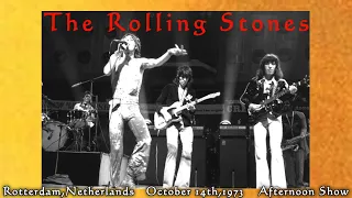 The Rolling Stones - Rotterdam,Netherlands (14th October,1973)