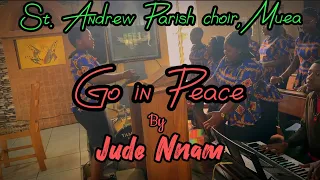 Go in Peace by Sir Jude Nnam