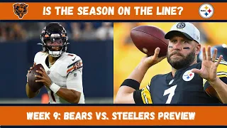 THE CHICAGO BEARS OWN THE PITTSBURGH STEELERS. WEEK 9 PREVIEW