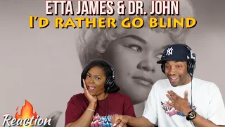 First Time Hearing Etta James + Doctor John 'I'd Rather Go Blind'1987 | Asia and BJ