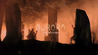 AURORA - Witches