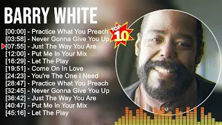 Barry White Greatest Hits ~ Top 100 Artists To Listen in 2022 & 2023