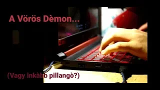 A Vörös Démon (vagy inkább pillangó?) Nitro 5-Teszt
