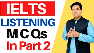 IELTS LISTENING MCQs In Part 2 By Asad Yaqub