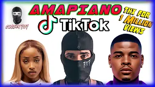 AMAPIANO TIK TOK 2023 |TRENDING SONGS MIX 🔥