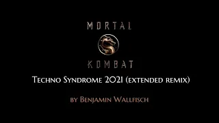 Techno Syndrome 2021 Mortal Kombat - Extended Remix