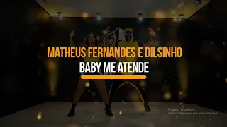 Baby Me Atende - Matheus Fernandes e Dilsinho | Treino + Dança + Música - Ritbox