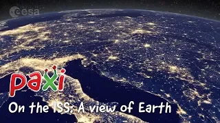 Paxi on the ISS: A view of Earth