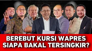 BEREBUT KURSI WAPRES // SIAPA BAKAL TERSINGKIR?