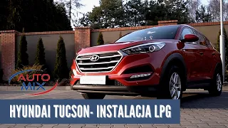 Hyundai Tucson 2016 1.6 GDI 132KM - instalacja LPG