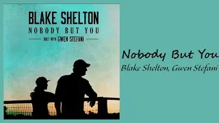 Blake Shelton, Gwen Stefani - Nobody But You (1 Hour)