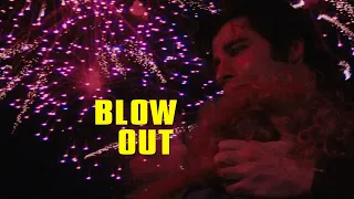 Blow Out - Fireworks