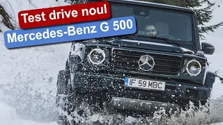 Test cu noul Mercedes-Benz G 500