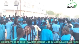 1er Koumté Koor 2024 | Wakeur Serigne Modou Abdoulaye Fall Ndar