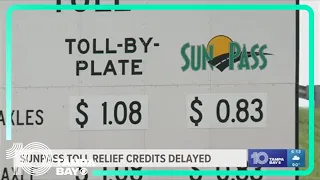 SunPass toll relief credits delayed this month