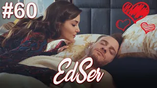 Baştan Sona Eda ve Serkan! (Part 60) - Sen Çal Kapımı