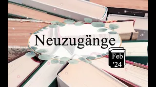 😍Viele tolle neue Bücher📚Neuzugänge - Februar'24🥰