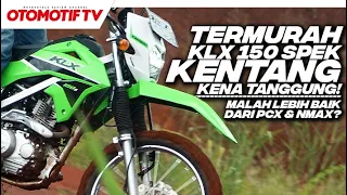 KUPAS KELEBIHAN dan KEKURANGAN KAWASAKI KLX150 S, TRAIL NANGGUNG YANG ENAK BUAT HARIAN | Otomotif TV