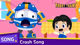 Crash Song | Be careful with glass! | English | Kids song | Baby song | Robot Trains song