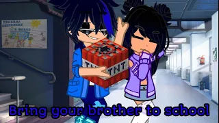 //😑Bring your brother to school😑// {▪︎Aphmau and Ein sibling AU▪︎} [☆• gacha meme/trend•☆]