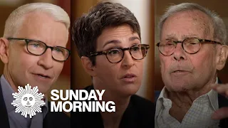 Extended interviews: Rachel Maddow, Anderson Cooper and Tom Brokaw