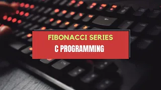 How to calculate Fibonacci Series #coding #cprogramming
