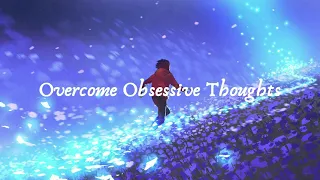 ❥ overcome obsessive thoughts subliminal ~ 𝙡𝙞𝙨𝙩𝙚𝙣 𝙤𝙣𝙘𝙚 // 𝐏𝐎𝐖𝐄𝐑𝐅𝐔𝐋 𝐀𝐅𝐅𝐈𝐑𝐌𝐀𝐓𝐈𝐎𝐍𝐒