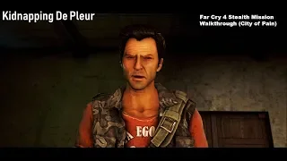 Far Cry 4 City of Pain Stealth Mission Walkthrough (With quotes from McMillan in "all ghilied up")