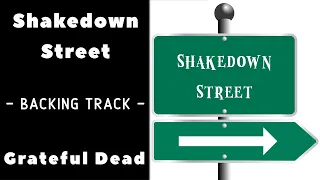 Shakedown Street - Backing Track - Grateful Dead