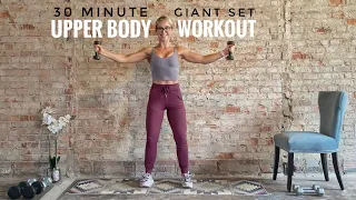 30 Minute Upper Body Workout | Giant Sets 🔥