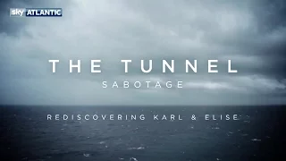 The Tunnel: Sabotage -- Rediscovering Karl & Elise