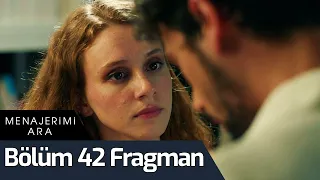 Menajerimi Ara 42. Bölüm Fragman