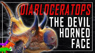 Diabloceratops | Prehistoric Devil With A Horned Face